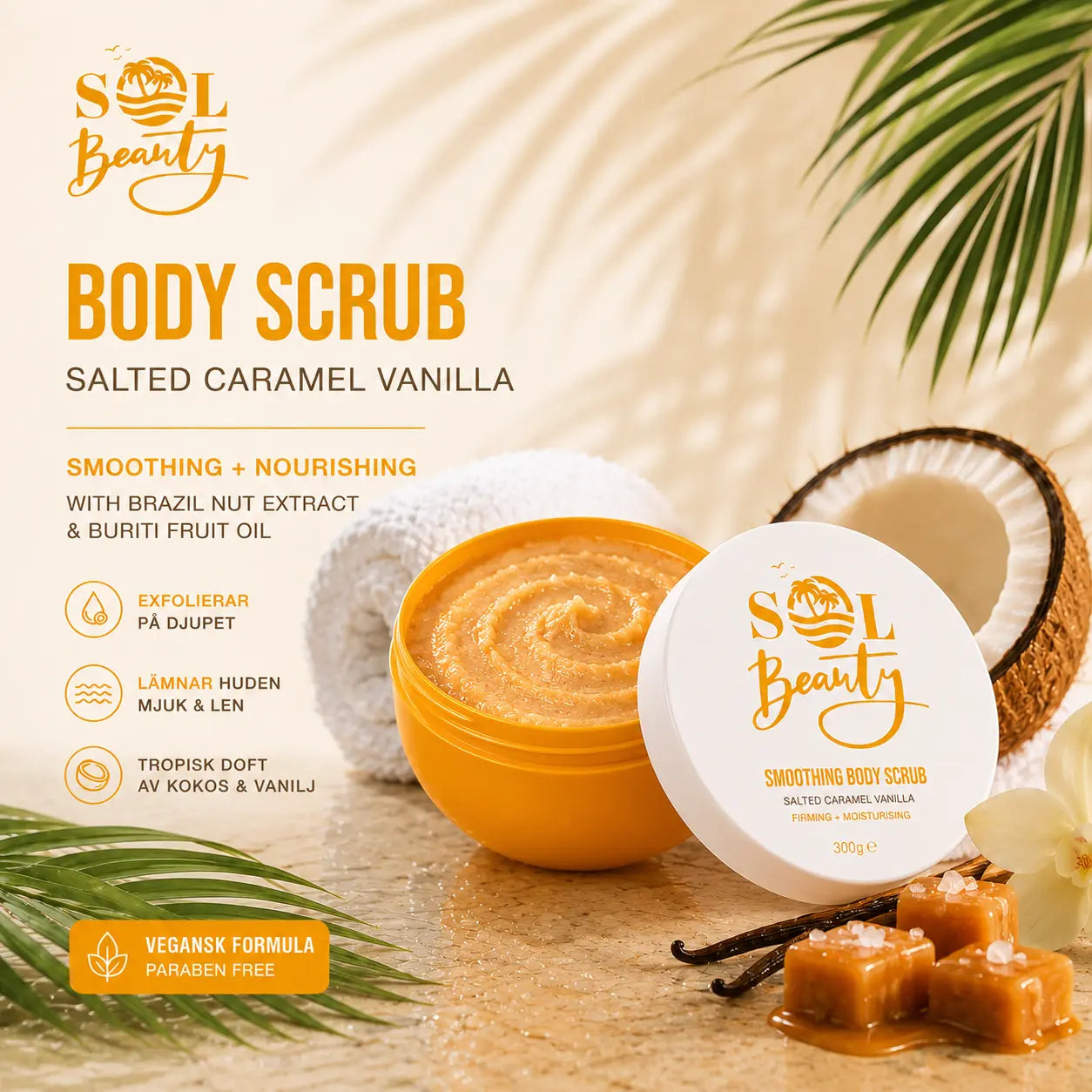 Smoothing Body Scrub Salted Caramel & Vanilla 300 g Sol Beauty